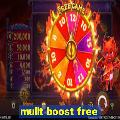 mullt boost free